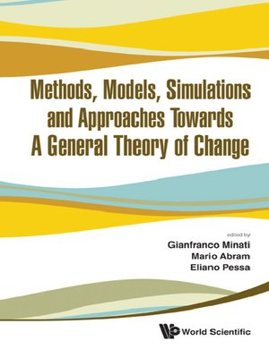 cover image of Methods, Models, Simulations and Approaches Towards a General Theory of Change--Proceedings of the Fifth National Conference of the Italian Systems Society